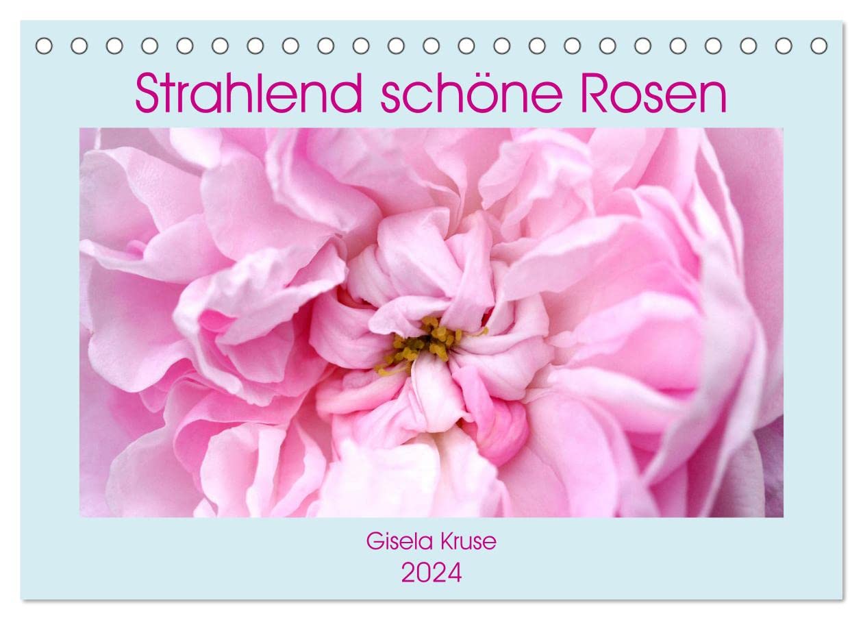 Strahlend schöne Rosen (Tischkalender 2024 DIN A5 quer), CALVENDO Monatskalender: Rosen verzaubern das Leben (CALVENDO Natur) Business & Technology