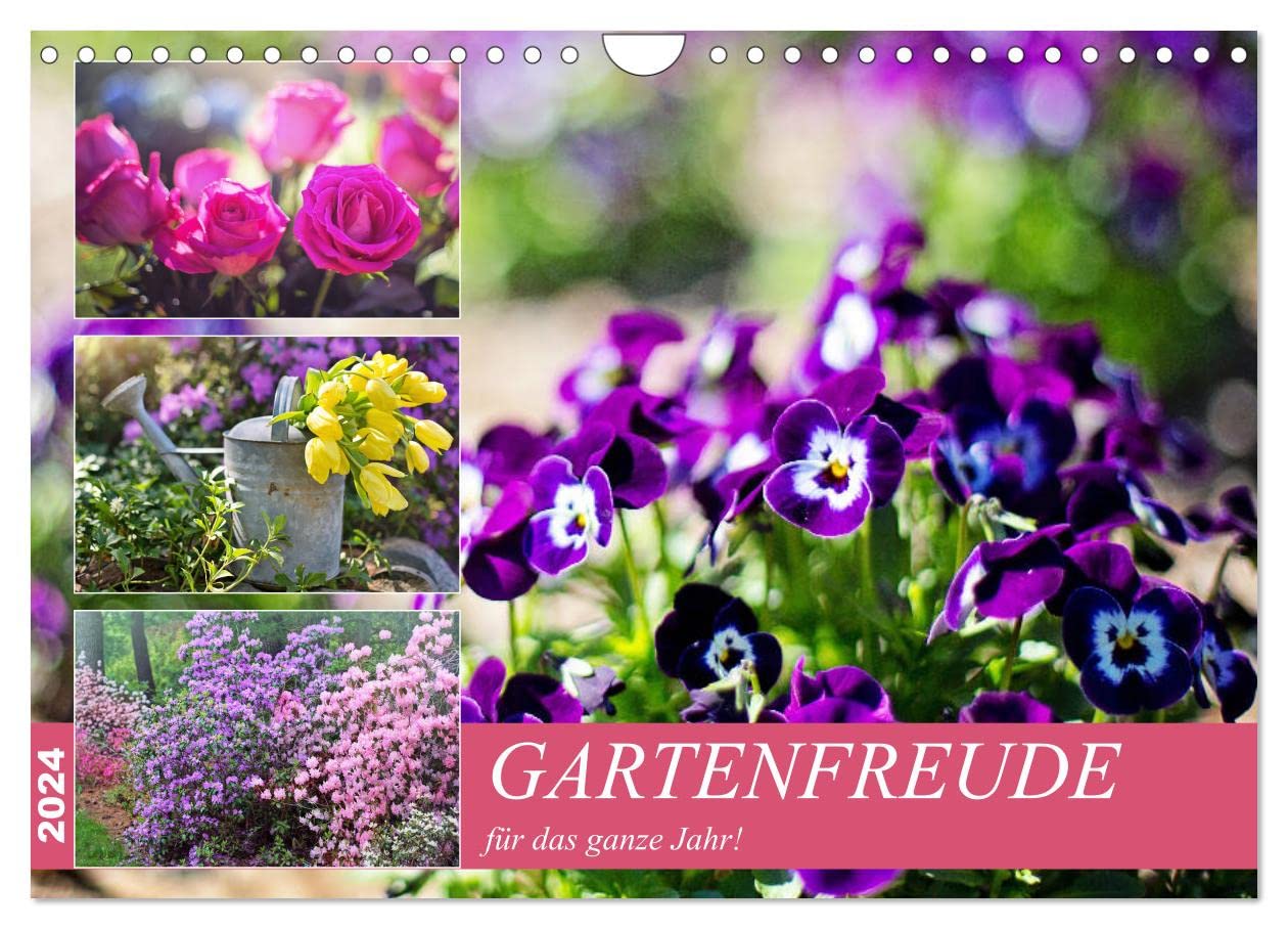 Gartenfreude für das ganze Jahr! (Wandkalender 2024 DIN A4 quer) (Wandkalender 2024 DIN A4 hoch), CALVENDO Monatskalender: Die Blütenpracht im Garten für Herz und Seele (CALVENDO Natur) Living & Furnishing