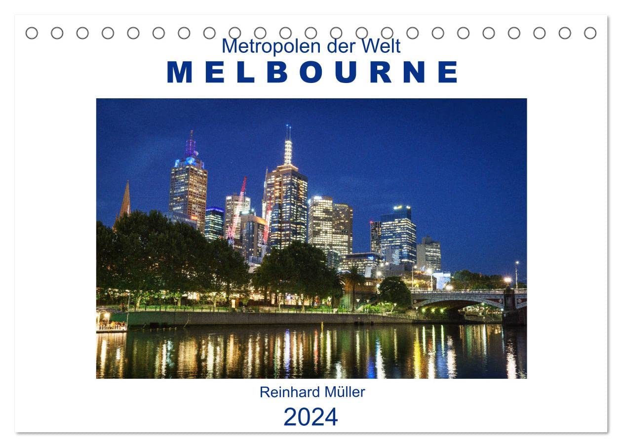 Metropolen der Welt - Melbourne (Tischkalender 2024 DIN A5 quer), CALVENDO Monatskalender: Melbourne - eine moderne Metropole mit pulsierendem Leben (CALVENDO Orte) Leisure, Home & Garden
