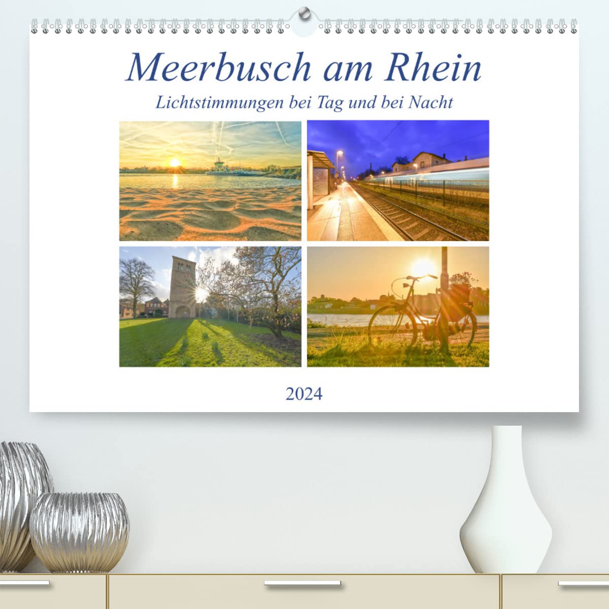 Meerbusch am Rhein - Lichtstimmungen bei Tag und bei Nacht (hochwertiger Premium Wandkalender 2024 DIN A2 quer), Kunstdruck in Hochglanz: Fantastische ... Momente effektvoll umgesetzt (CALVENDO Orte) Social Sciences