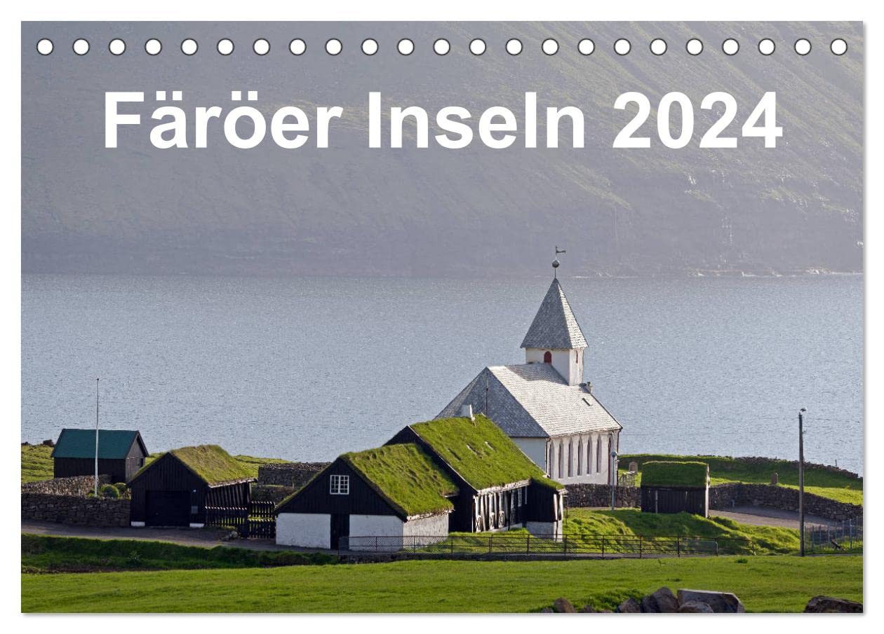 Färöer Inseln 2024 (Tischkalender 2024 DIN A5 quer), CALVENDO Monatskalender: Landschaft, Architektur, Küste und Wolken auf den Färöer Inseln (CALVENDO Orte) Film, Art & Culture
