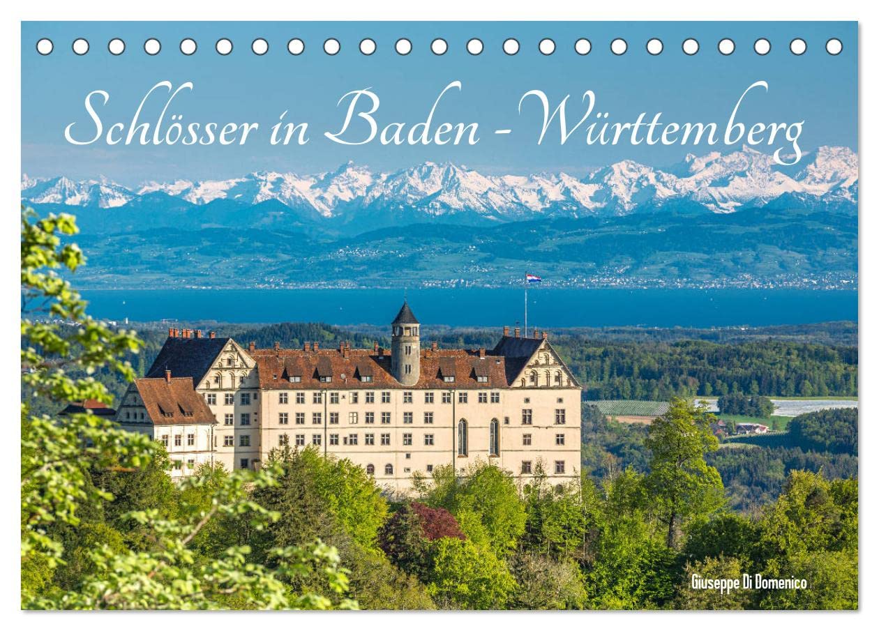 Schlösser in Baden-Württemberg (Tischkalender 2024 DIN A5 quer), CALVENDO Monatskalender: Dreizehn eindrucksvolle Schlösser in Baden-Württemberg (CALVENDO Orte) Leisure, Home & Garden