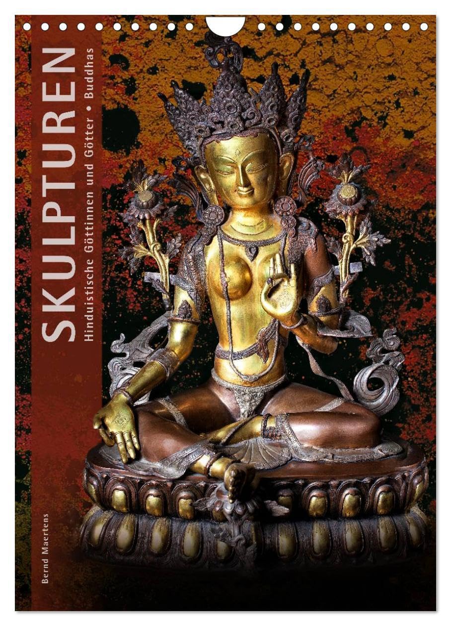 SKULPTUREN Hinduistische Göttinnen und Götter • Buddhas (Wandkalender 2024 DIN A4 hoch), CALVENDO Monatskalender: Wandkalender mit hinduistischen und buddhistischen Skulpturen (CALVENDO Kunst) Film, Art & Culture