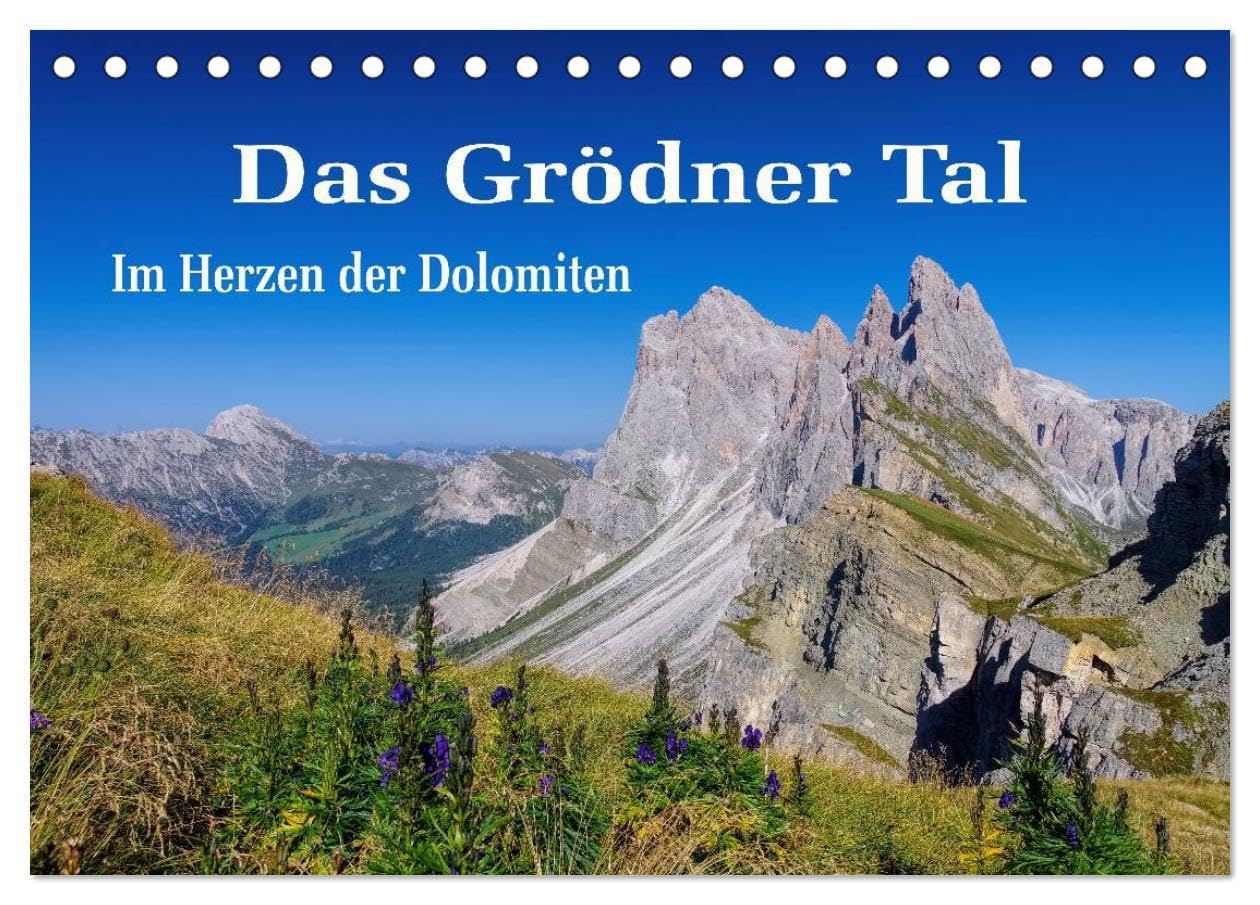 Das Grödner Tal - Im Herzen der Dolomiten (Tischkalender 2024 DIN A5 quer), CALVENDO Monatskalender: Impressionen der Südtiroler Bergwelt (CALVENDO Natur) Leisure, Home & Garden