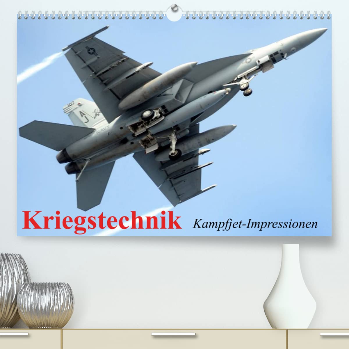 Kriegstechnik. Kampfjet-Impressionen (hochwertiger Premium Wandkalender 2024 DIN A2 quer), Kunstdruck in Hochglanz: Die Kriegstechnik der U.S. Luftwaffe in tollen Bildern (CALVENDO Technologie) Living & Furnishing