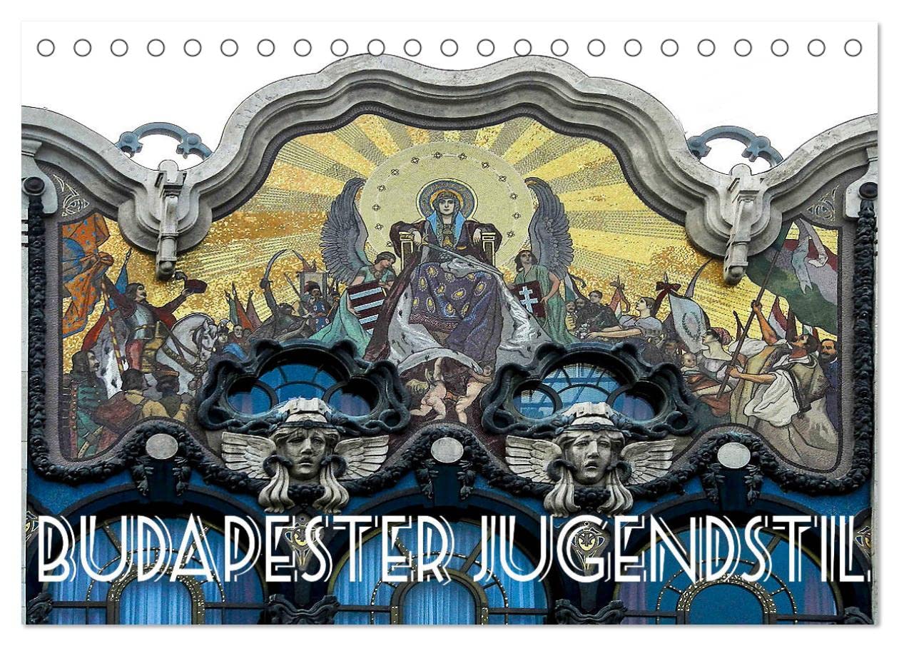 Budapester Jugendstil (Tischkalender 2024 DIN A5 quer), CALVENDO Monatskalender: Budapest - Die Perle des Jugendstils und Art Nouveau (CALVENDO Orte) Film, Art & Culture
