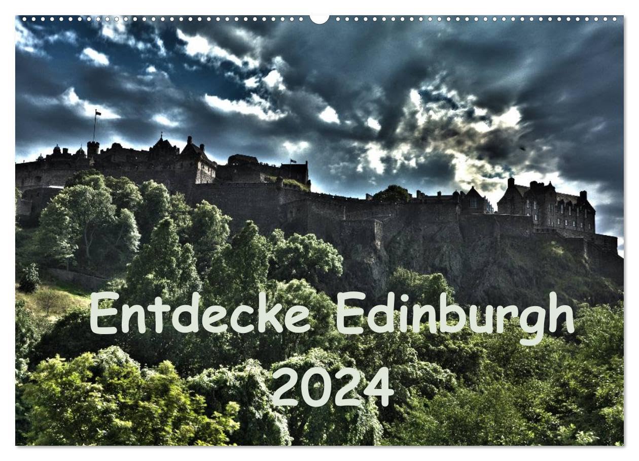 Entdecke Edinburgh (Wandkalender 2024 DIN A2 quer), CALVENDO Monatskalender: Edinburgh - ein Stadtrundgang (CALVENDO Orte) Leisure, Home & Garden
