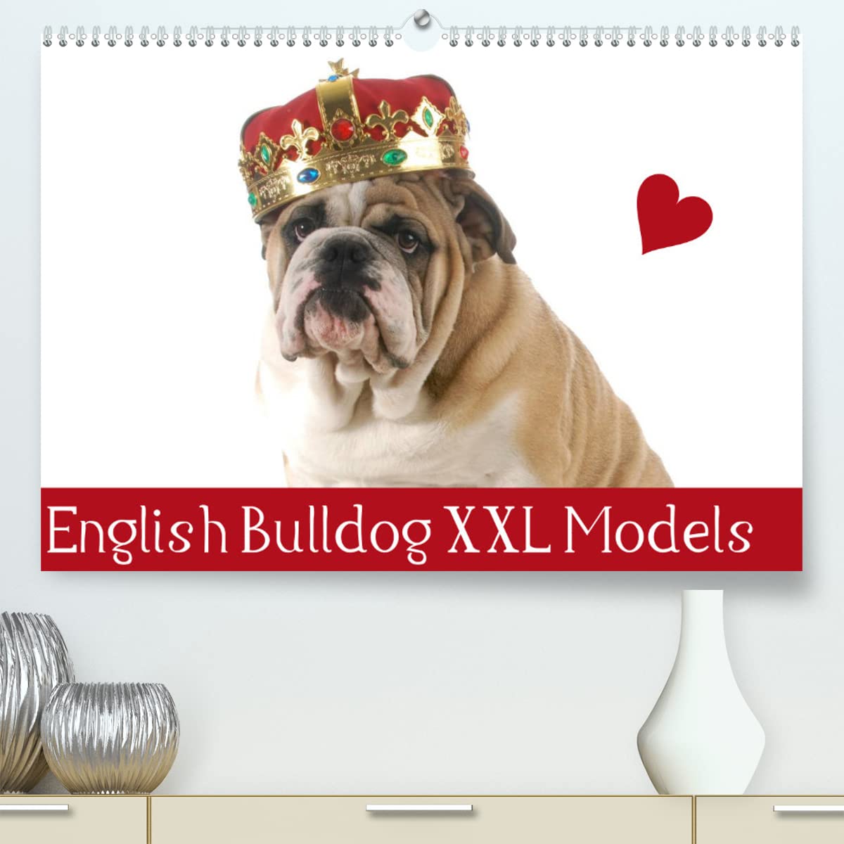 English Bulldog XXL Models (hochwertiger Premium Wandkalender 2024 DIN A2 quer), Kunstdruck in Hochglanz: Starke Models in "High Fashion"! (CALVENDO Tiere) Living & Furnishing