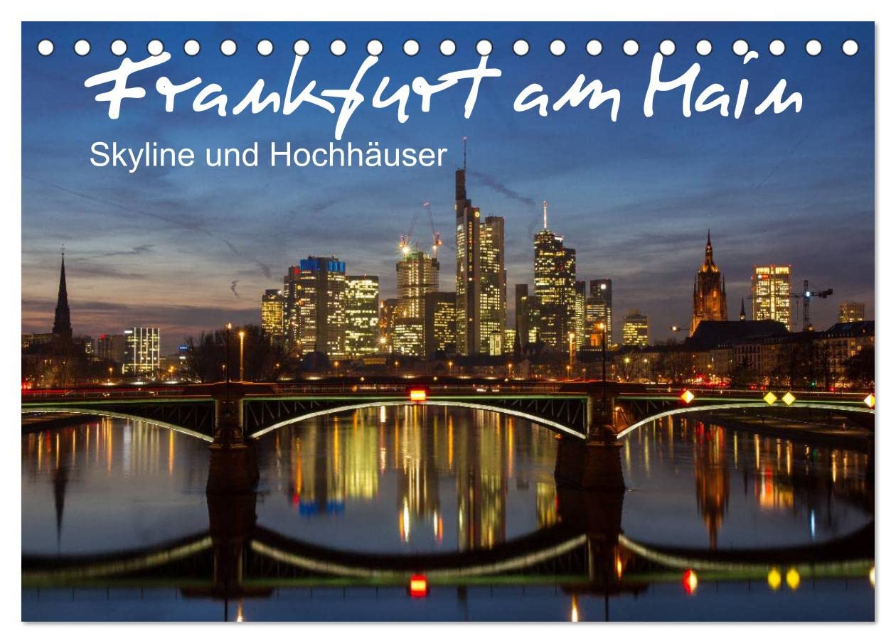 Frankfurt am Main - Skyline und Hochhäuser (Tischkalender 2024 DIN A5 quer), CALVENDO Monatskalender: Frankfurt am Main - Skyline und Hochhäuser der Bankenmetropole (CALVENDO Orte) Leisure, Home & Garden