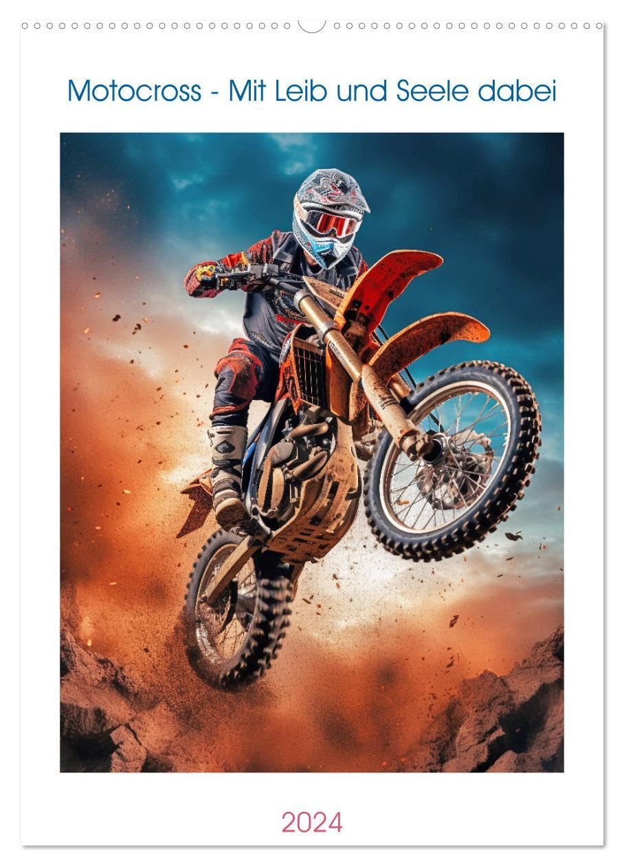 Motocross - Mit Leib und Seele dabei (Wandkalender 2024 DIN A2 hoch), CALVENDO Monatskalender: Motorcross kombiniert Geschwindigkeit, Technik und ... Hindernisse rasen. (CALVENDO Sport) Business & Technology