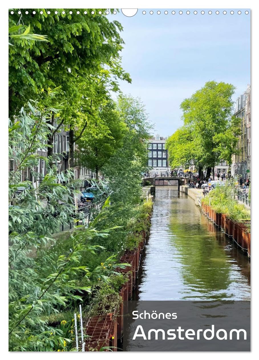 Schönes Amsterdam (Wandkalender 2024 DIN A3 hoch), CALVENDO Monatskalender: auchen Sie ein in die faszinierende Welt von Amsterdam (CALVENDO Orte) Leisure, Home & Garden