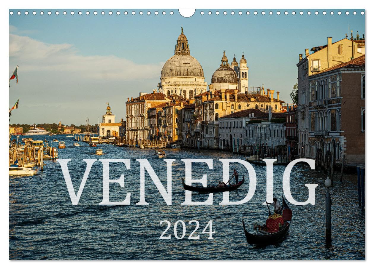 Venedig: Ein Jahr in der Lagunenstadt (Wandkalender 2024 DIN A3 quer), CALVENDO Monatskalender: Entdecken Sie den Zauber Venedigs. (CALVENDO Orte) Photography