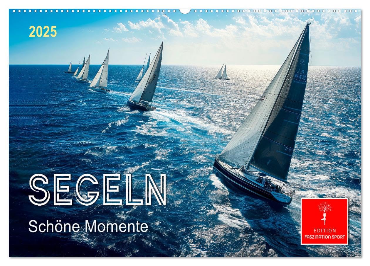 Segeln - schöne Momente (Wandkalender 2025 DIN A2 quer), CALVENDO Monatskalender: Sonne, Wind und Wellen bis zum Horizont. (CALVENDO Sport) Living & Furnishing