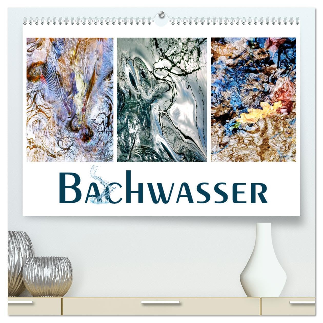 Bachwasser (hochwertiger Premium Wandkalender 2025 DIN A2 quer), Kunstdruck in Hochglanz: Faszinierende, stilisierte Nahaufnahmen eines quirligen Bachlaufs (CALVENDO Natur) Photography