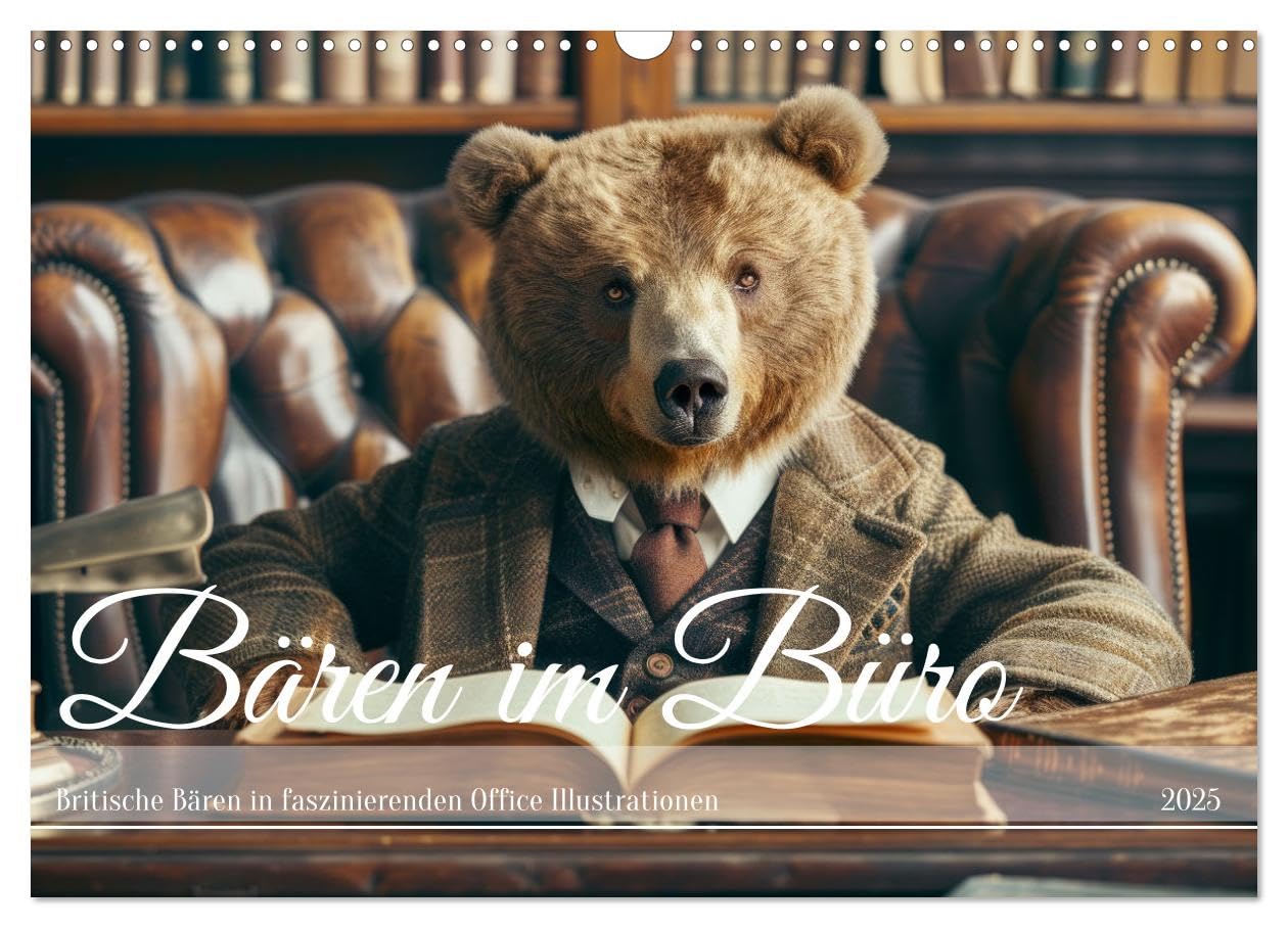 Bären im Büro (Wandkalender 2025 DIN A3 quer), CALVENDO Monatskalender: Britische Bären in faszinierenden Office Illustrationen (CALVENDO Spass) Leisure, Home & Garden