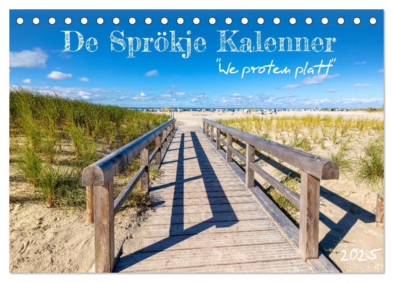 De Sprökje Kalenner "We proten platt" (Tischkalender 2025 DIN A5 quer), CALVENDO Monatskalender: Fantastische Strandlandschaften mit Sprüchen auf plattdeutsch (CALVENDO Natur) Film, Art & Culture