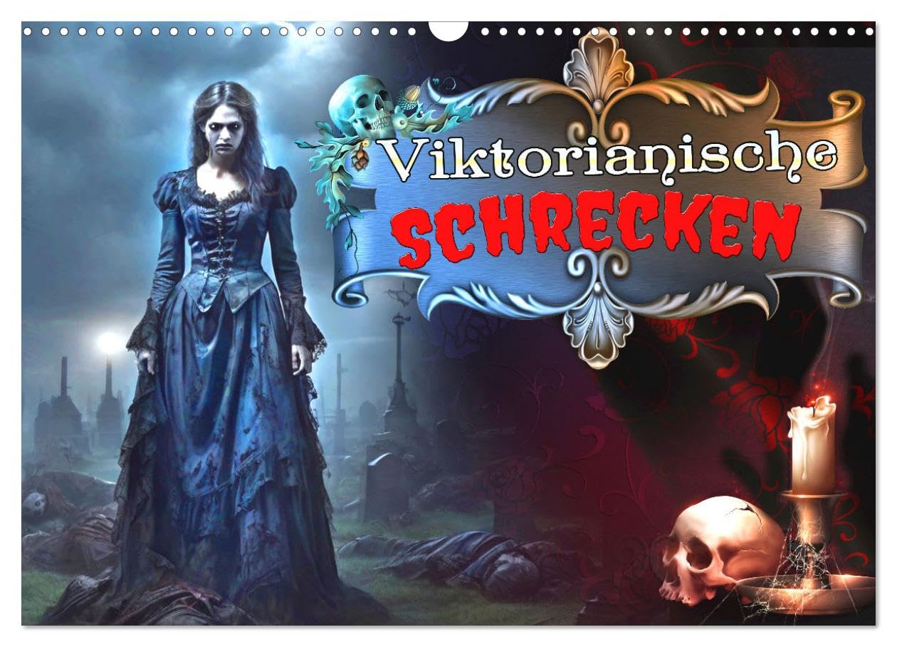 Viktorianische Schrecken (Wandkalender 2025 DIN A3 quer), CALVENDO Monatskalender: Horror aus dem alten England - ein muss für alle Gothic und ... KI-Bilder für die Gänsehaut. (CALVENDO Kunst) Calendars