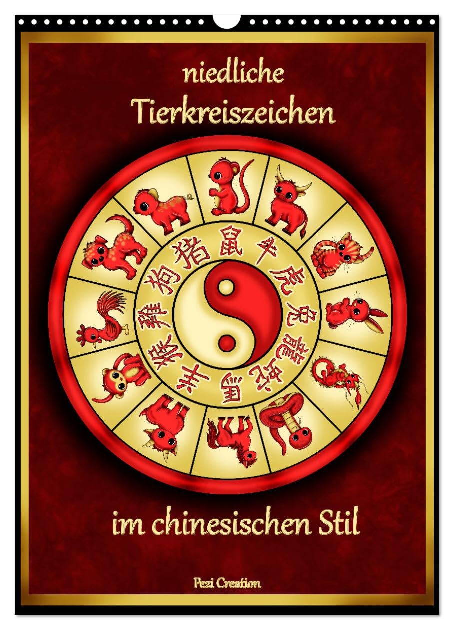 niedliche Tierkreiszeichen im chinesischem Stil (Wandkalender 2025 DIN A3 hoch), CALVENDO Monatskalender: Chinesische Horoskop Tierkreiszeichen (CALVENDO Kunst) Manga