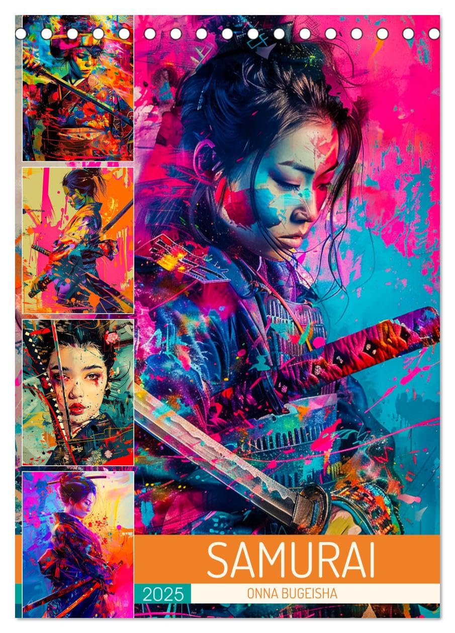 Samurai - Onna Bugeisha (Tischkalender 2025 DIN A5 hoch), CALVENDO Monatskalender: Erleben Sie jeden Monat die Pracht der legendären Kriegerinnen ... und beeindruckenden Farben! (CALVENDO Kunst) Business & Technology