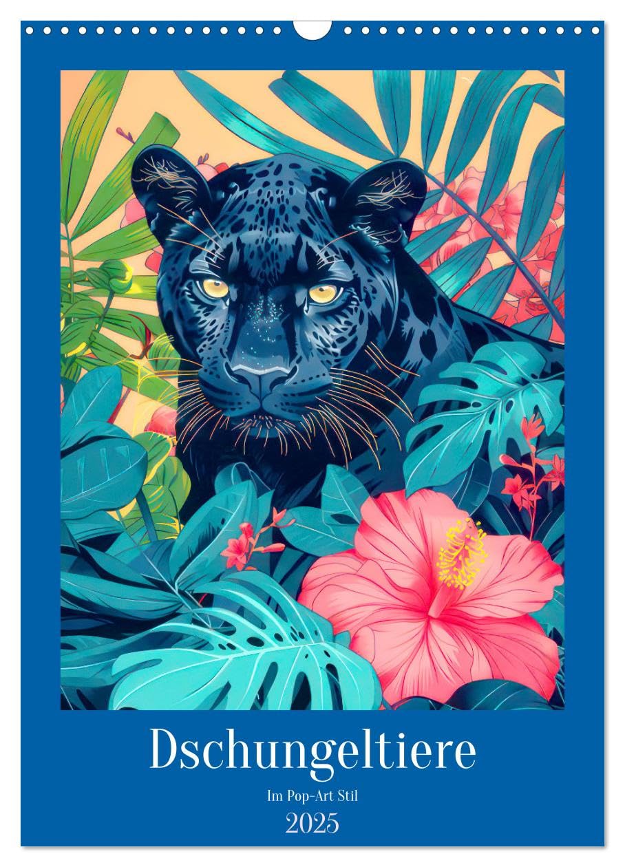 Dschungeltiere im Pop-Art Stil (Wandkalender 2025 DIN A3 hoch), CALVENDO Monatskalender: Exotische Bewohner des Dschungels (CALVENDO Tiere) Natural Sciences