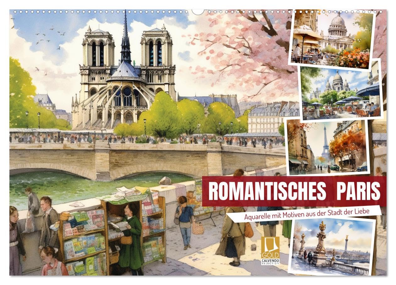 Romantisches Paris (Wandkalender 2025 DIN A2 quer), CALVENDO Monatskalender: Aquarelle mit Motiven aus der Stadt der Liebe (CALVENDO Orte) Social Sciences