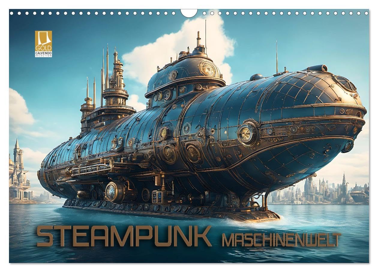 Steampunk Maschinenwelt (Wandkalender 2025 DIN A3 quer), CALVENDO Monatskalender: Fantastische Bilder futuristischer Fahrzeuge und Maschinen in einer fiktiven Welt (CALVENDO Technologie) Lifestyle