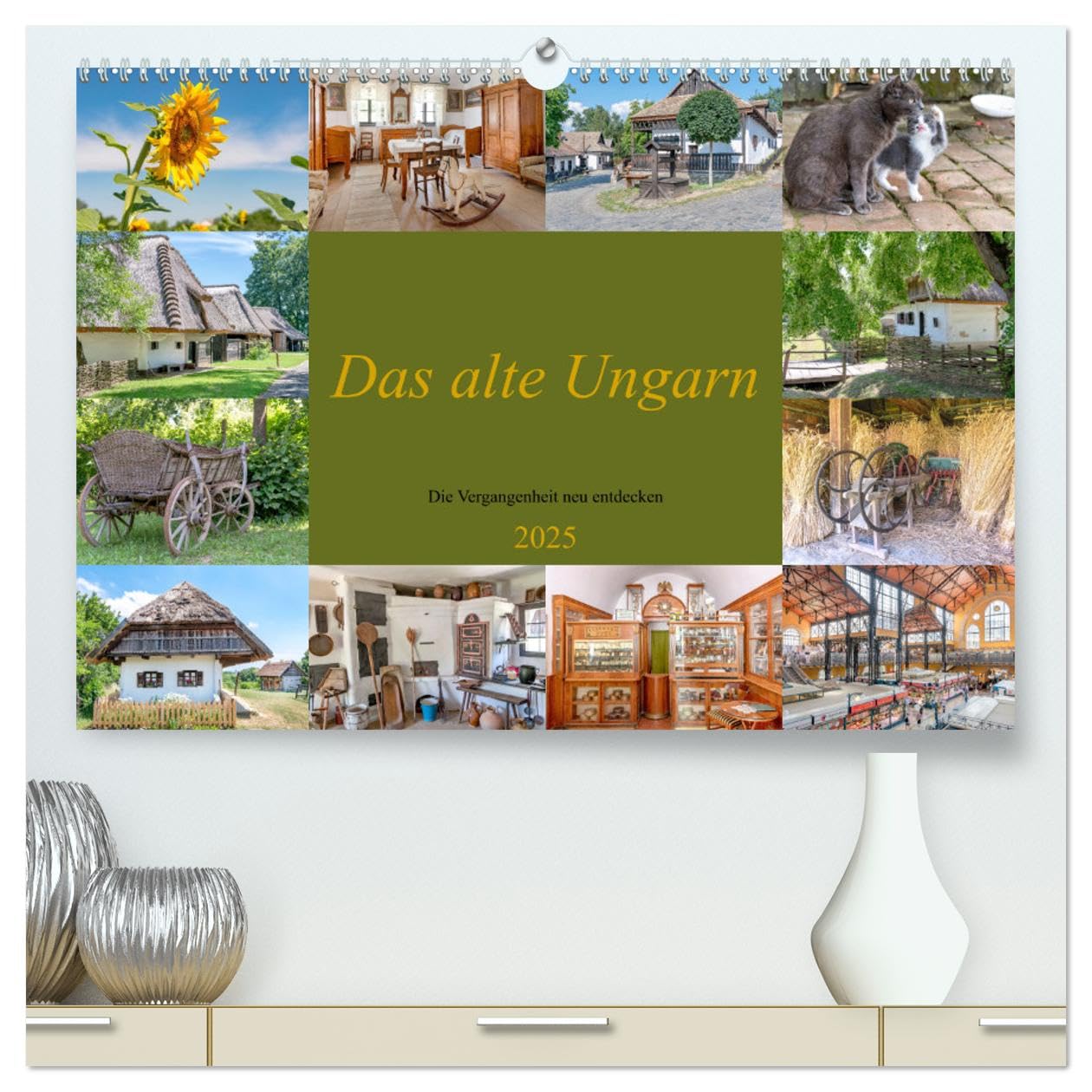Das alte Ungarn (hochwertiger Premium Wandkalender 2025 DIN A2 quer), Kunstdruck in Hochglanz: Eine Erinnerung an Ungarn (CALVENDO Orte) Leisure, Home & Garden