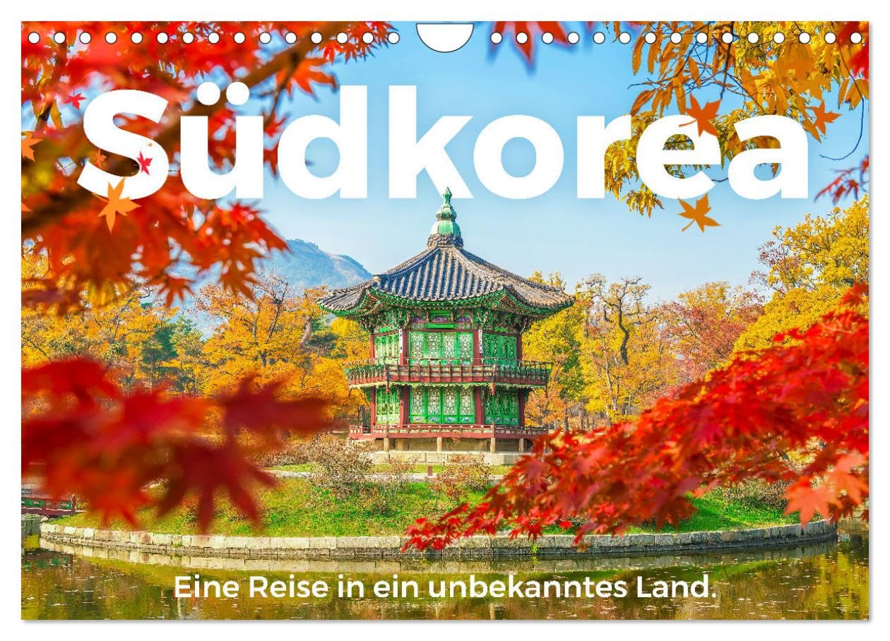 Südkorea - Eine Reise in ein unbekanntes Land. (Wandkalender 2025 DIN A4 quer), CALVENDO Monatskalender: Entdecken Sie die faszinierenden Fotografien ... jeden Monat aufs Neue. (CALVENDO Orte) Leisure, Home & Garden