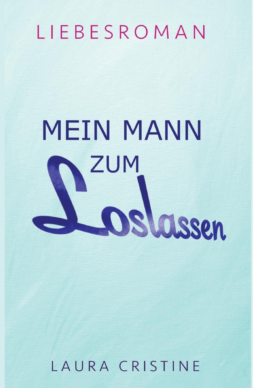 MEIN MANN ZUM LOSLASSEN: DE Contemporary literature