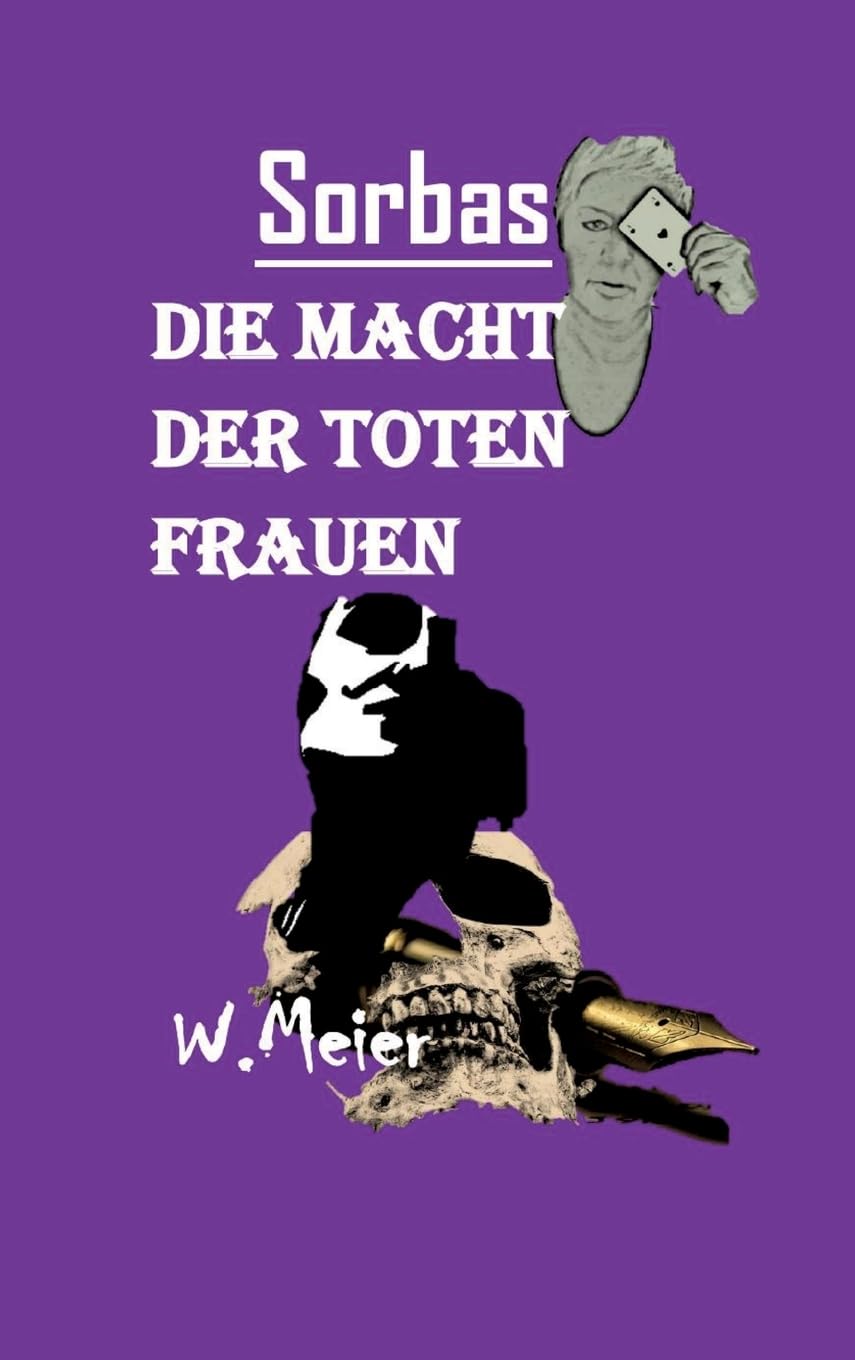DIE MACHT DER TOTEN FRAUEN: In Zeiten wie diesen... Gewidmet allen todesmutigen Frauen, wo immer auf der Welt sie um ihre Freiheitsrechte kämpfen! (meiercrimes.de) Contemporary literature Books