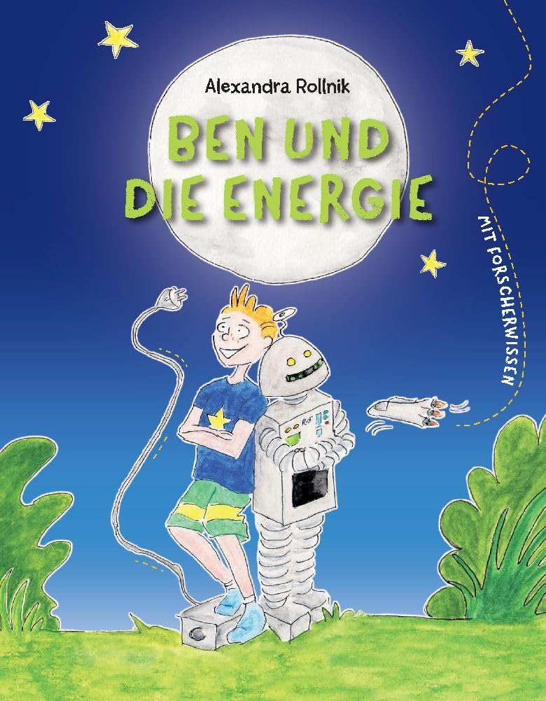 Ben und die Energie: Erzählendes Kinder-Sachbuch zur Energie Manga