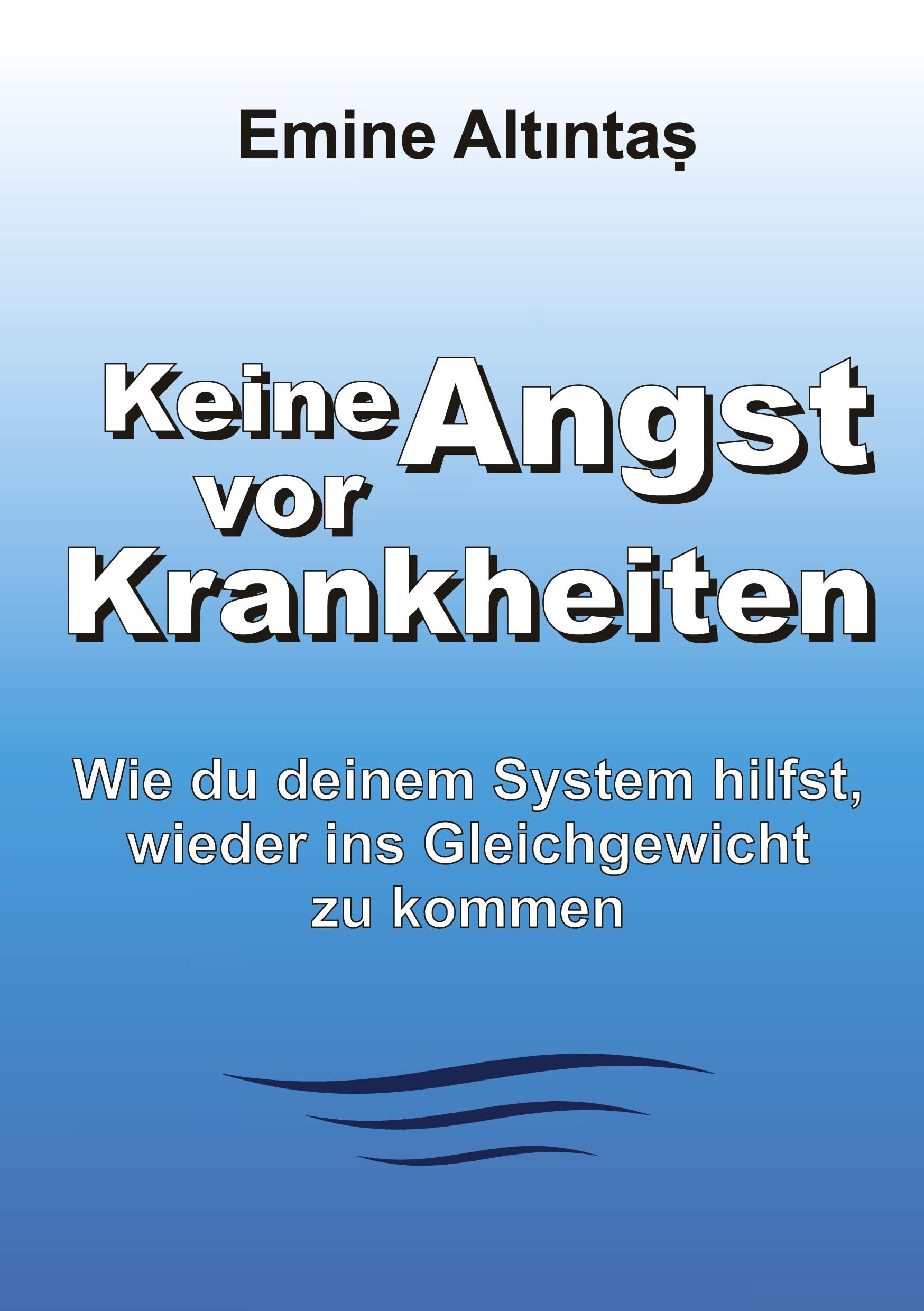 Keine Angst vor Krankheiten: Wie Du deinem System hilfst, wieder ins Gleichgewicht zu kommen Medicine