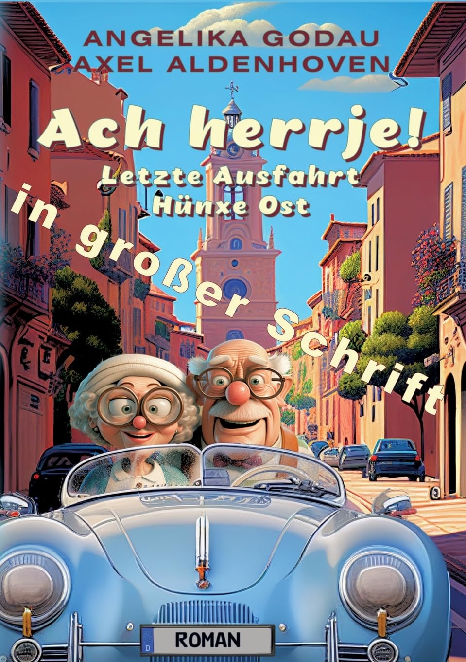 Ach herrje!: Letzte Ausfahrt Hünxe Ost (mit großer Schrift) book