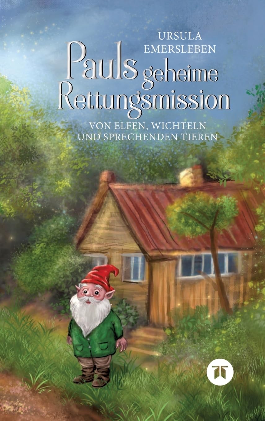 Pauls geheime Rettungsmission: Von Elfen, Wichteln und sprechenden Tieren Non-fiction