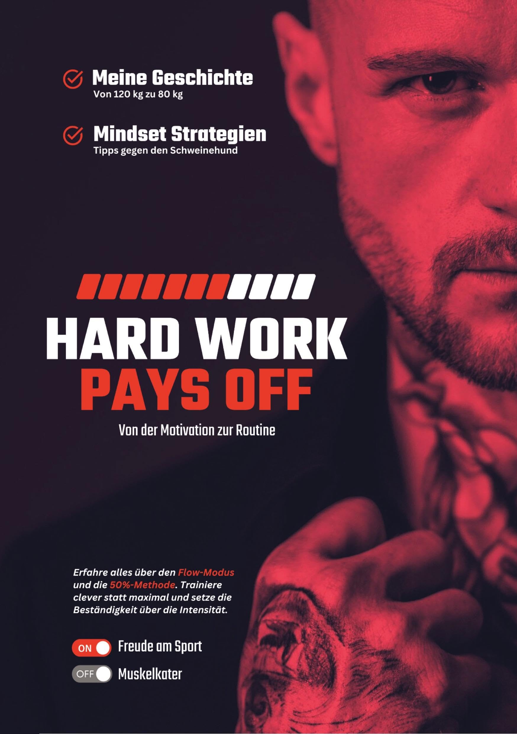 Hard Work Pays Off: Von der Motivation zur Routine Business, Finance & Career