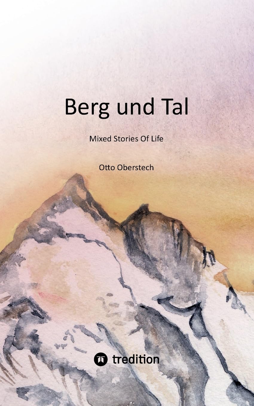 Berg und Tal Essays & Short Stories