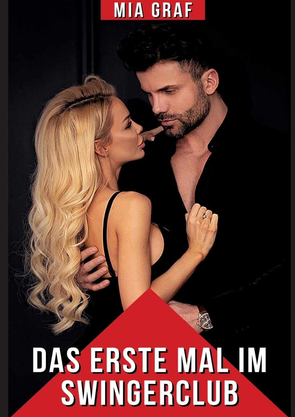 Das erste Mal im Swingerclub: Explizite Erotikgeschichten für Erwachsene (Bündel von expliziten, schmutzigen und perversen Tabu-Erotik-Geschichten für ... für prickelnde, unzensierte Momente.) Essays & Short Stories
