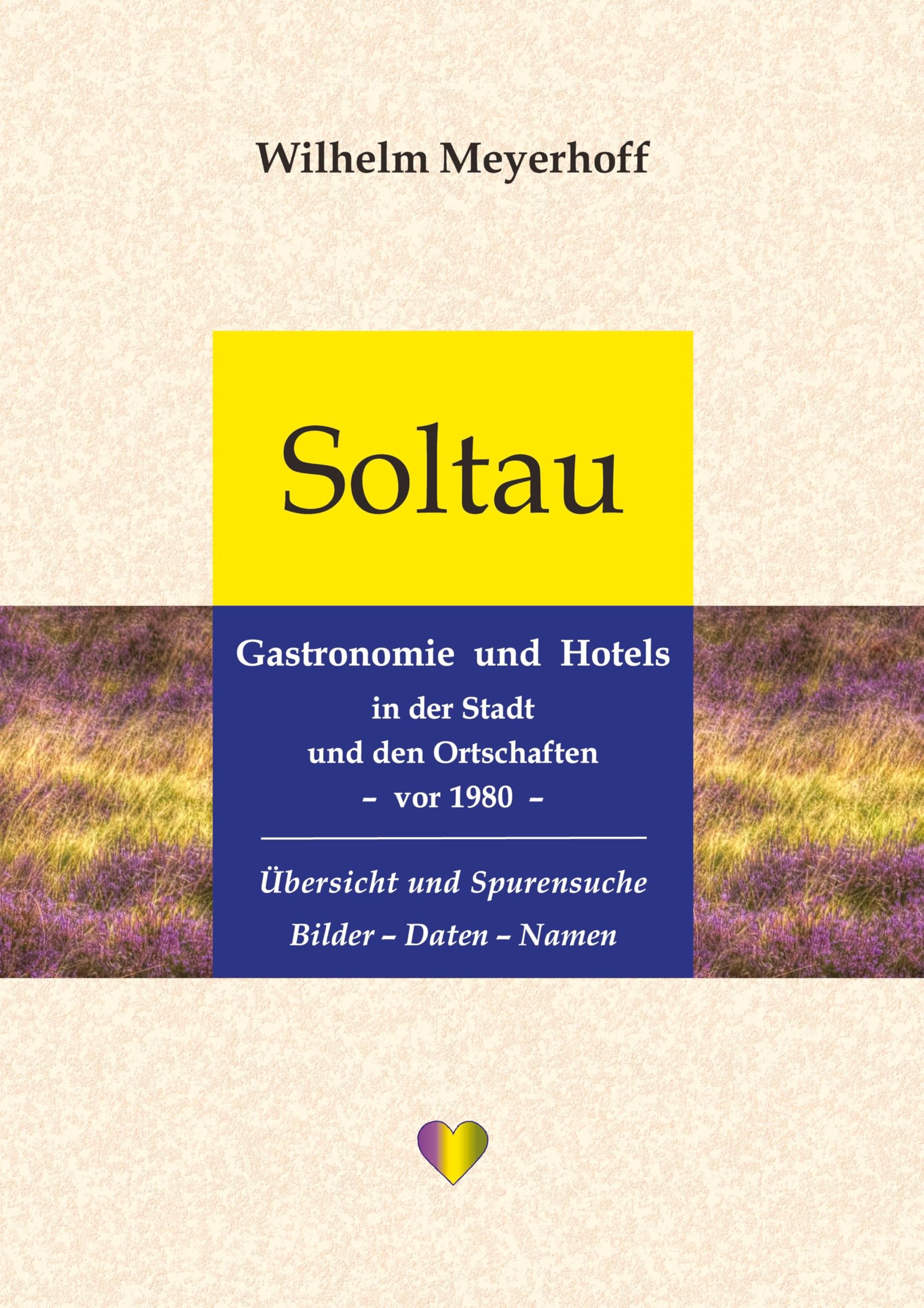 Soltau - Gastronomie und Hotels in der Stadt und den Ortschaften - vor 1980 Social Sciences