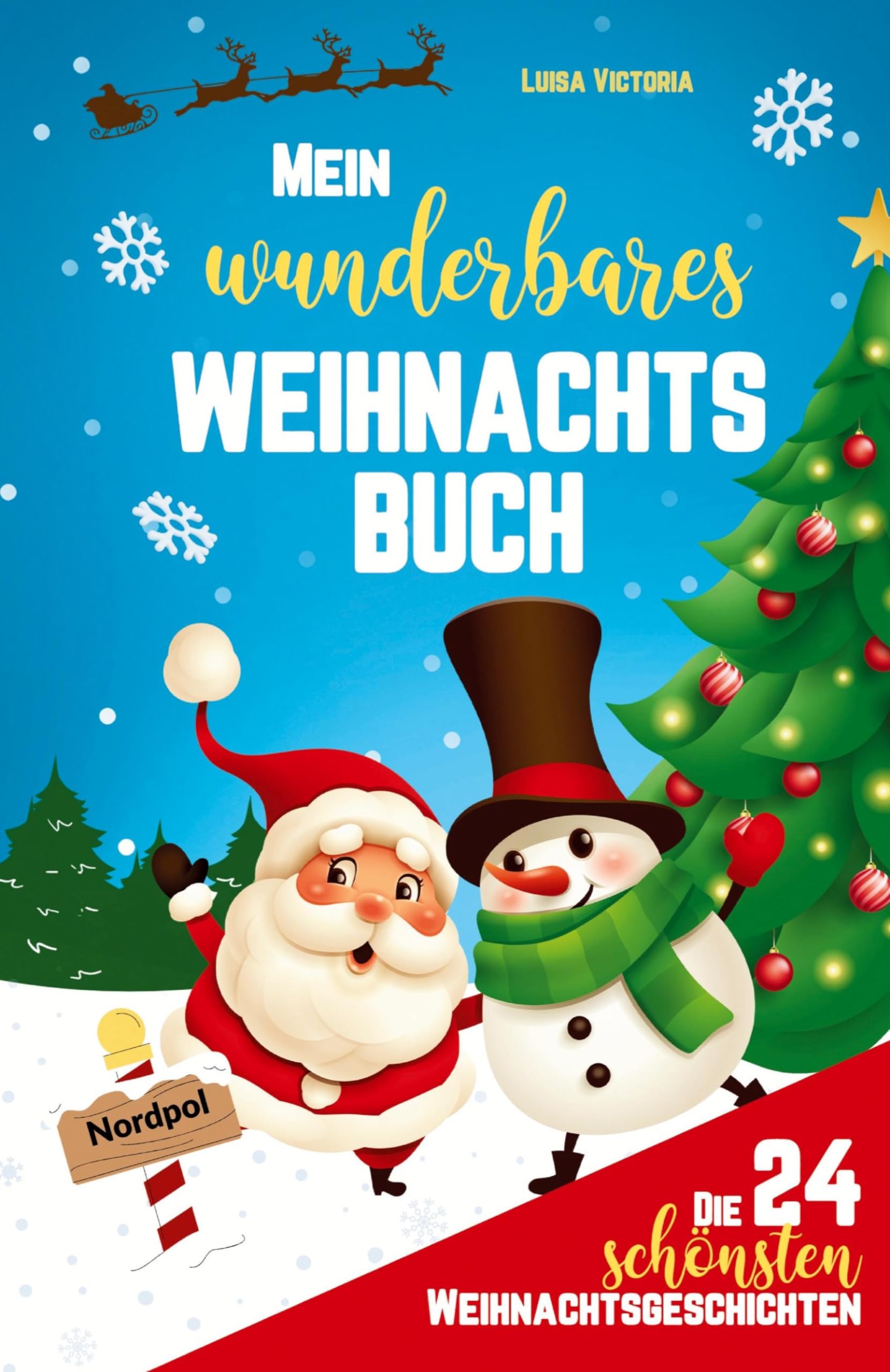 Die 24 schönsten Weihnachtsgeschichten für Kinder!: Mein wunderbares Weihnachtsbuch: Adventskalenderbuch mit Adventsgeschichten zum Vorlesen und ... - 48 weihnachtliche Aufgaben und Rätsel!! Leisure, Home & Garden