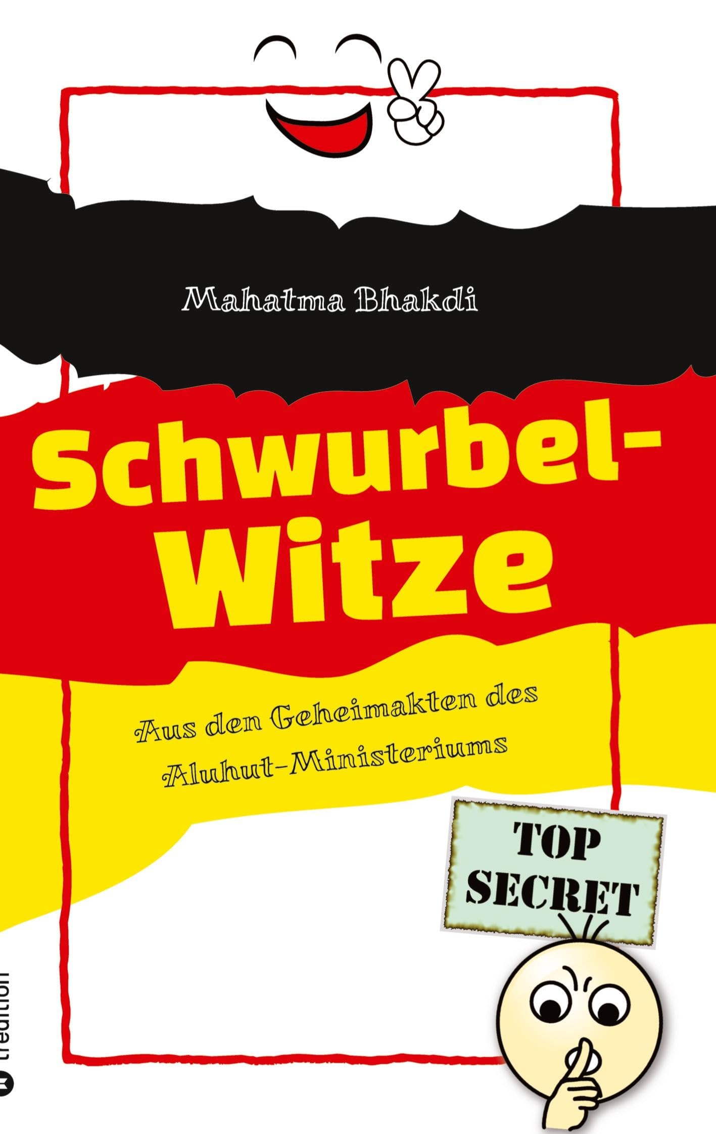 Schwurbel-Witze: Aus den Geheimakten des Aluhut-Ministeriums Humour & Satire