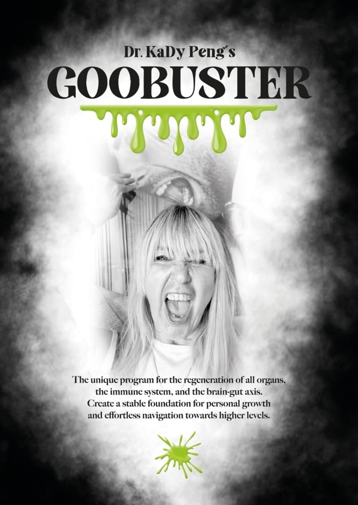 Goobuster: The unique program for the regeneration of all organs, the Immunsystem, and brain-gut axis. Create a stabil foundation for personal growth and effortless navigation towards higher levels. Health, Nutrition & Fitness