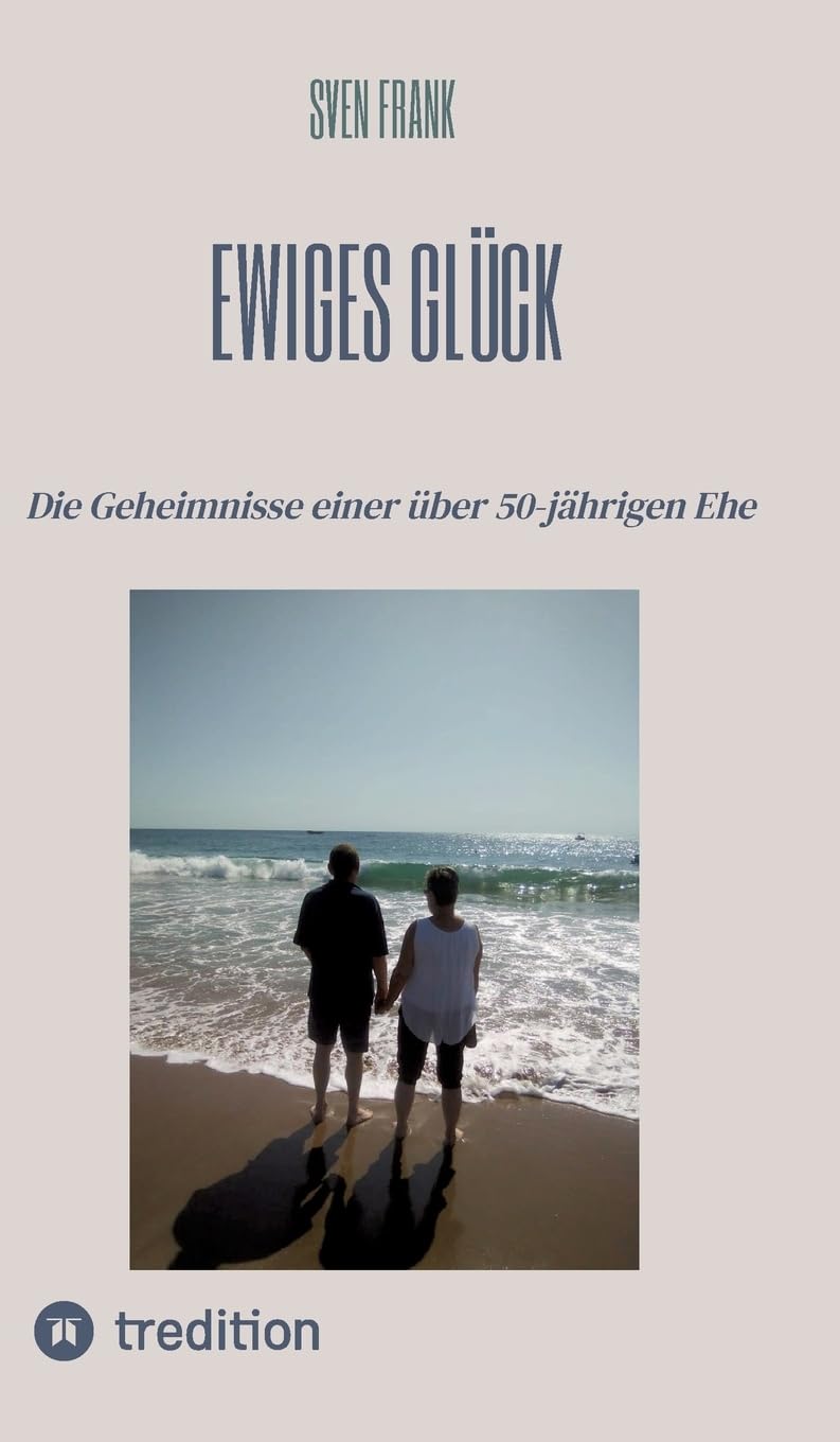 Ewiges Glück: Die Geheimnisse einer über 50-jährigen Ehe Social Sciences