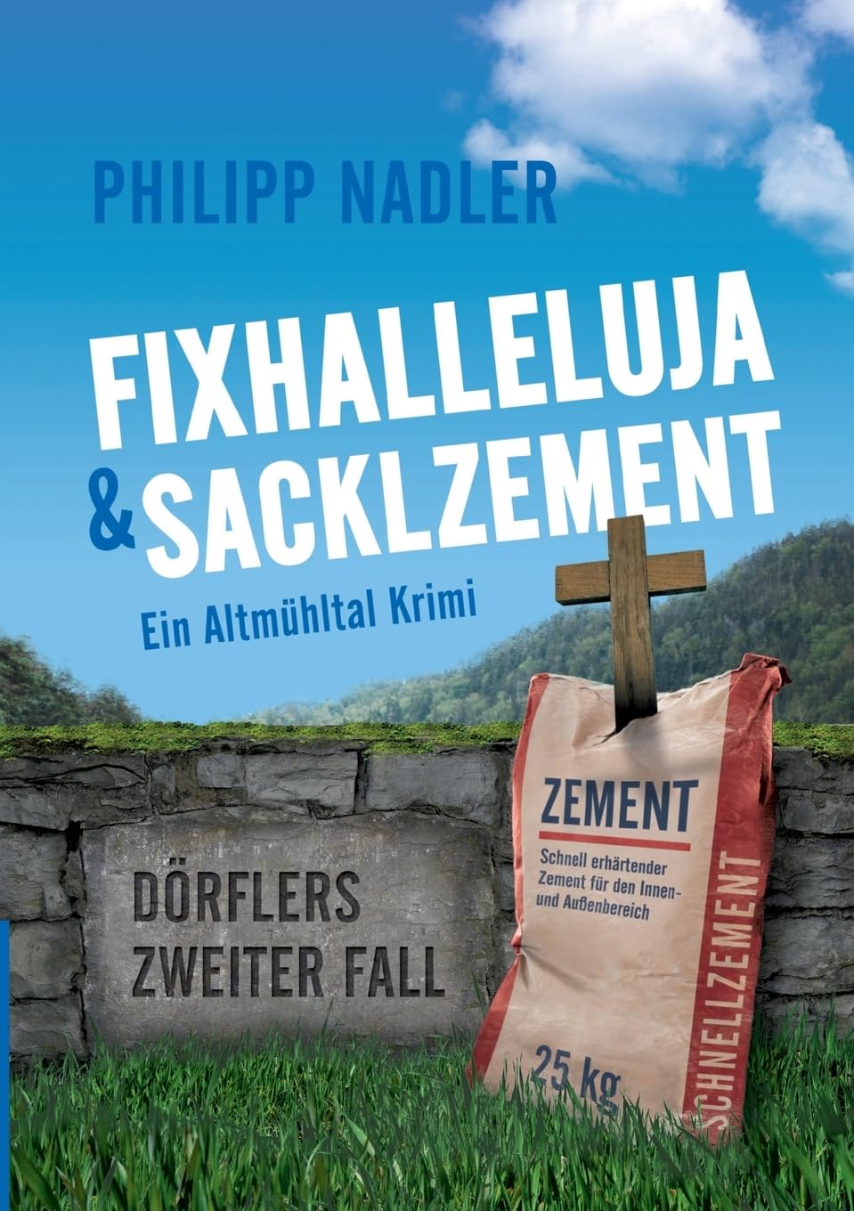 Fixhalleluja & Sacklzement Contemporary literature