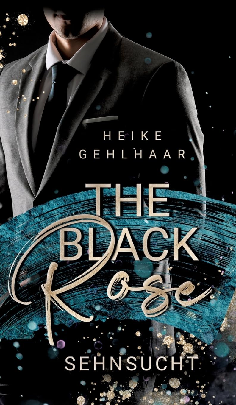 The Black Rose: Sehnsucht Historical Fiction