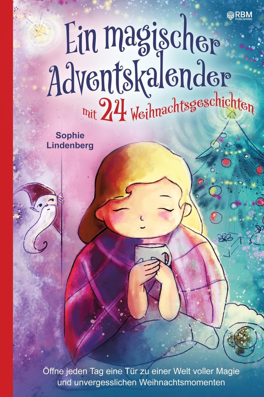 Ein magischer Adventskalender mit 24 Weihnachtsgeschichten Religion & Esotericism