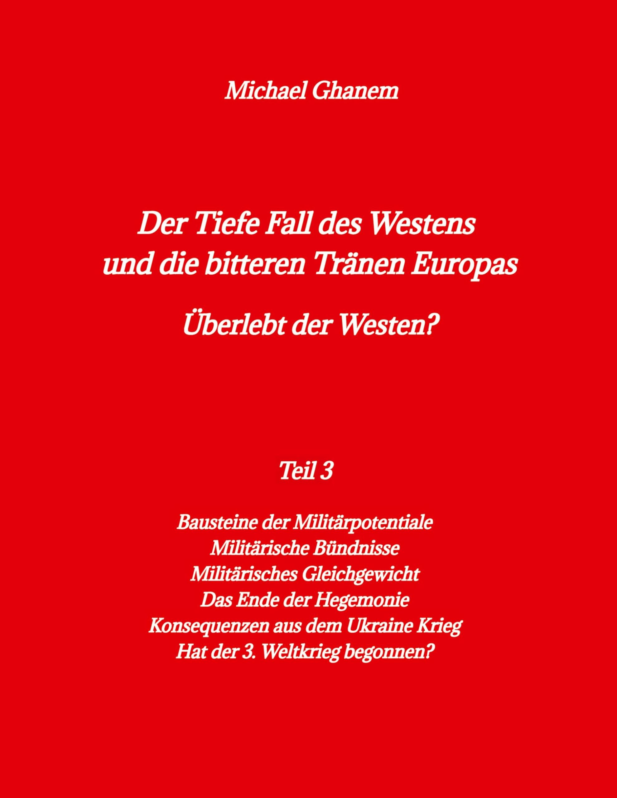 Der Tiefe Fall des Westens und die bitteren Tränen Europas Law