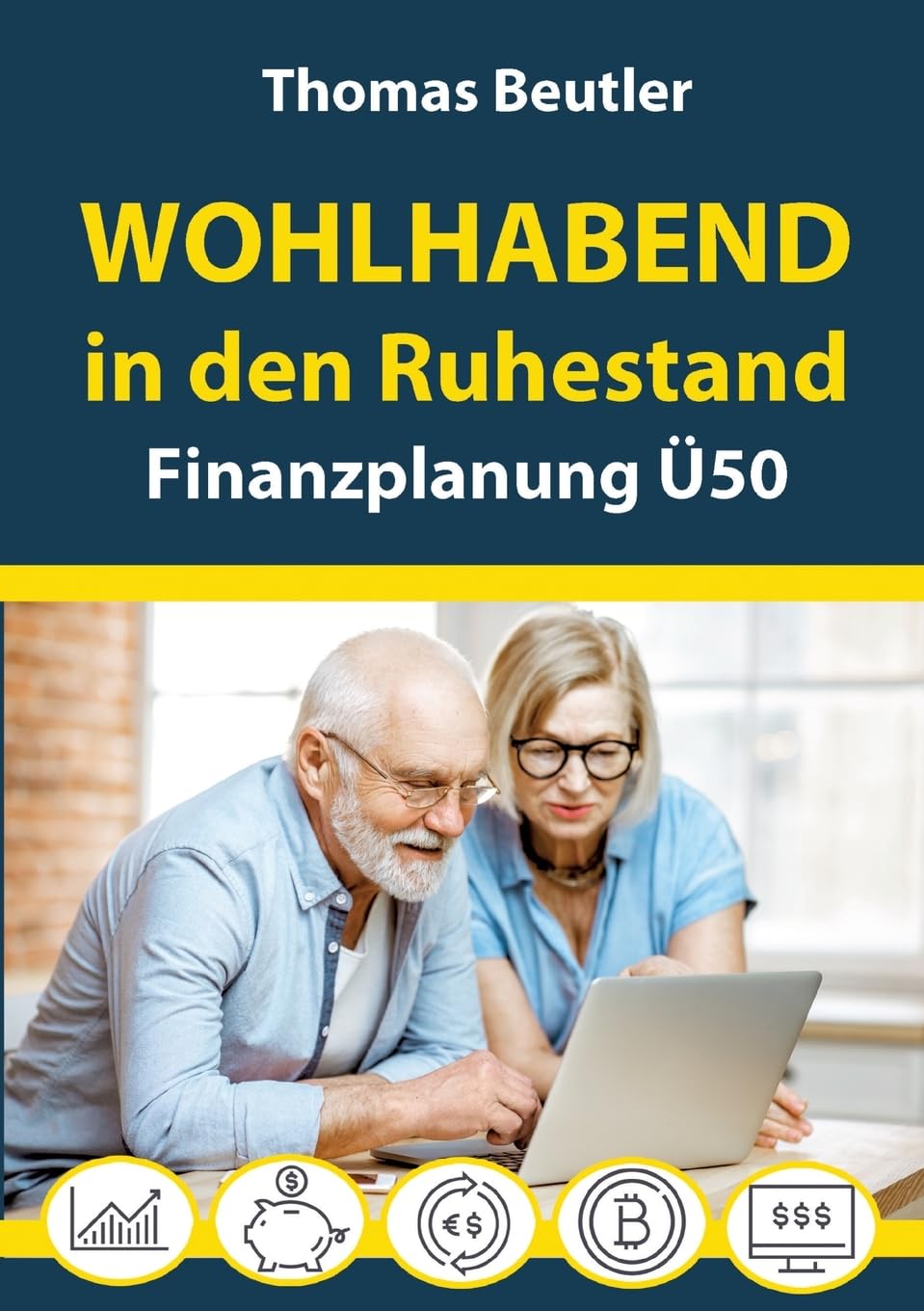 Wohlhabend in den Ruhestand: Finanzplanung Ü50 Business & Technology