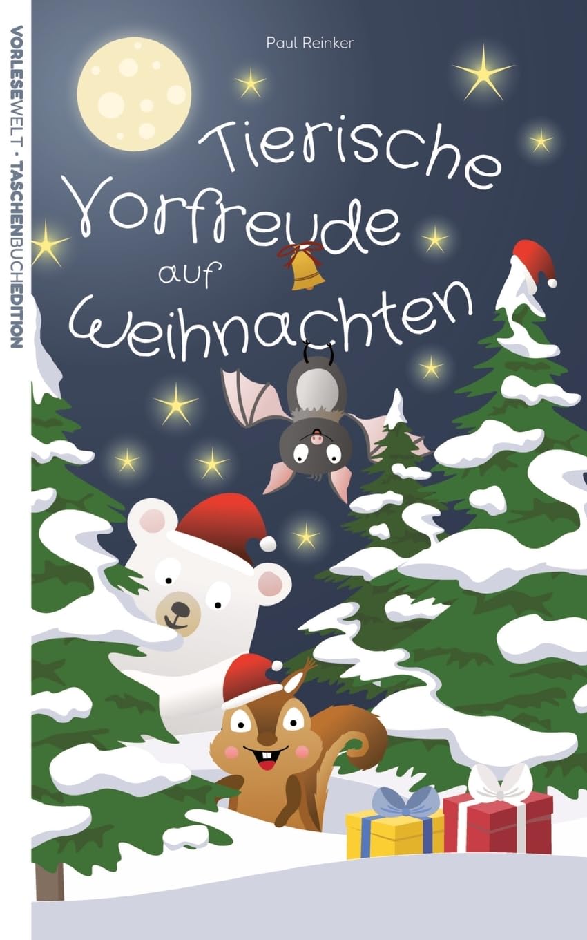 Tierische Vorfreude auf Weihnachten - Taschenbuchausgabe: Vorlesegeschichten für die Advents- und Weihnachtszeit für Kinder ab 3 Jahre Novels & Short Stories
