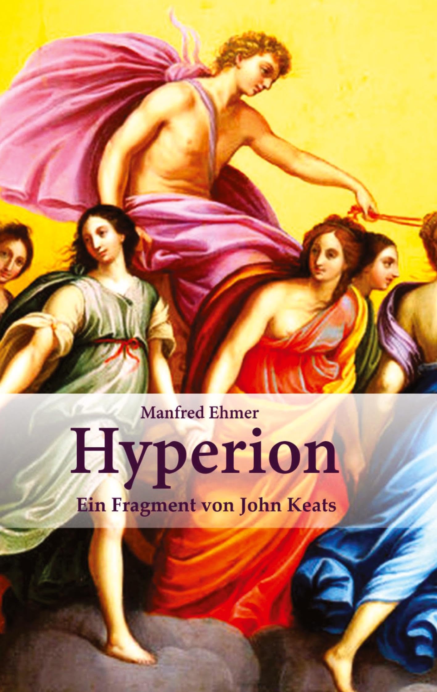 Hyperion: Ein Fragment von John Keats (Edition Theophanie) Contemporary literature