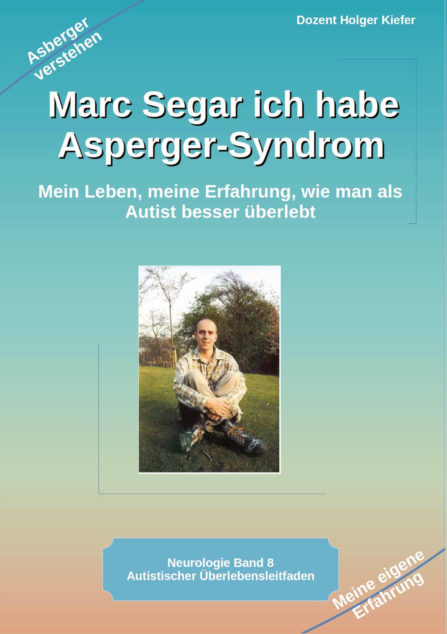 Marc Segar ich habe Asperger-Syndrom Medicine